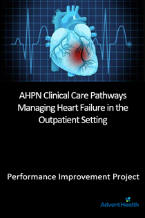 2025 AHPN Clinical Care Pathways: Managing Heart Failure in the Outpatient Setting - A Primary Care Approach (PI Project) Banner